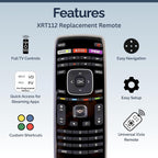 XRT112 - Control remoto de repuesto para televisores Vizio, fácil configuración, infrarrojos, teclas de acceso directo, control remoto universal, compatible con D, E, M, P, V, PX