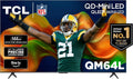 TCL 65" QM64L alto contraste QD-MINI-LED 4K AI Smart Fire TV