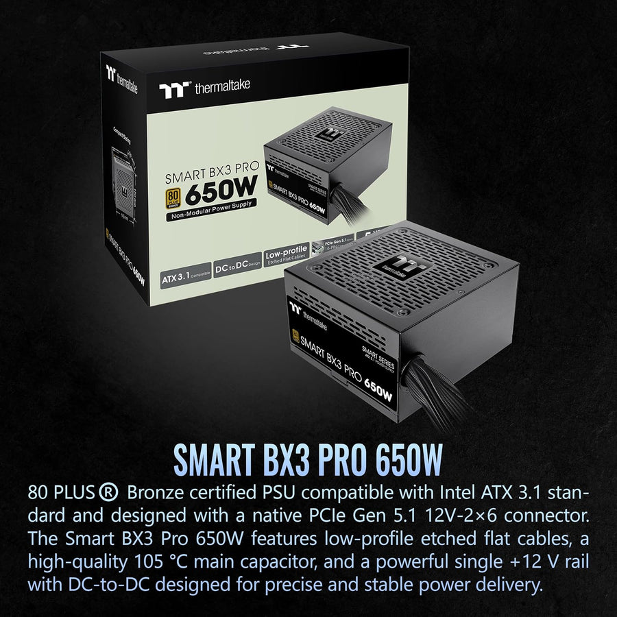 Thermaltake Smart BX3 Pro 650W; ATX 3.1; Native PCIe 5.1 12V-2X6; N...
